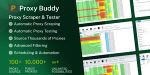 Proxy Buddy: The ultimate tool for proxy scraping and proxy testing